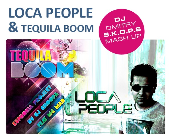 Sak Noel & Euphoria project ft Mc Mad - Tequila loca people (Dj Dmitry SKOPS Mash)